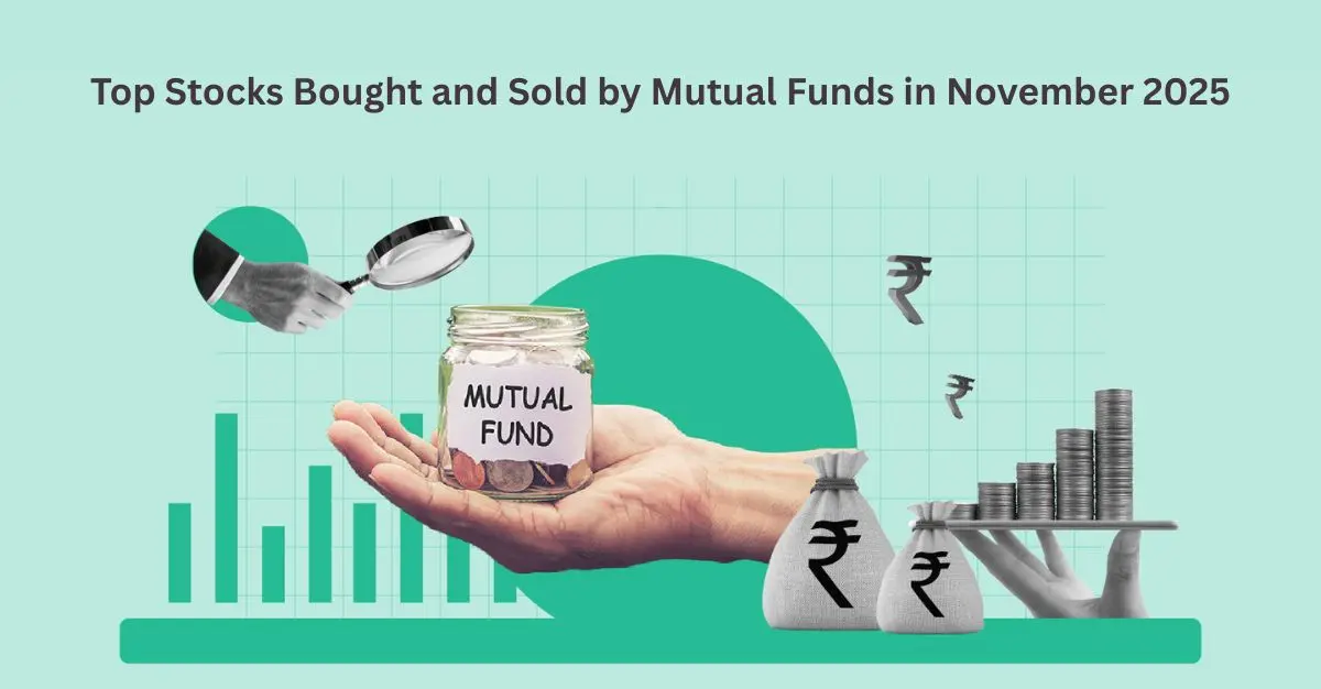 Top Stocks Bought and Sold by Mutual Funds in November 2025